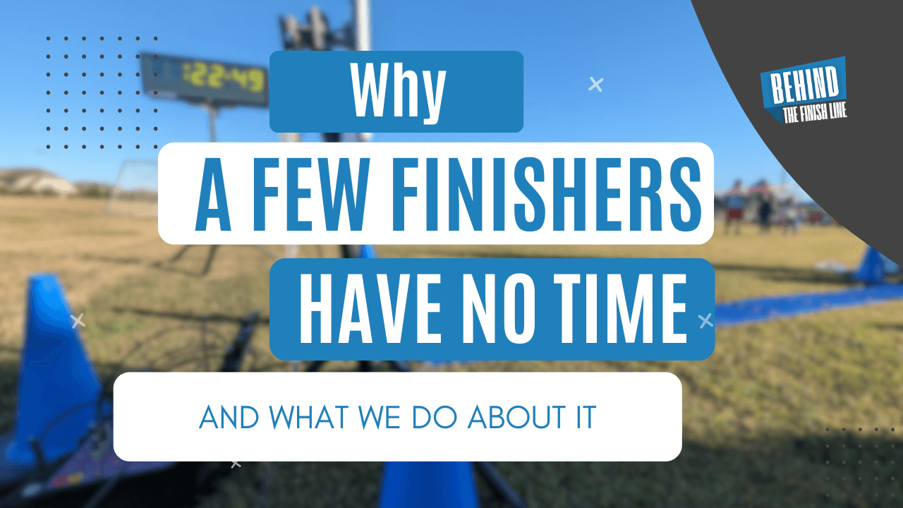 Why a few finishers have no time, and what we do about it