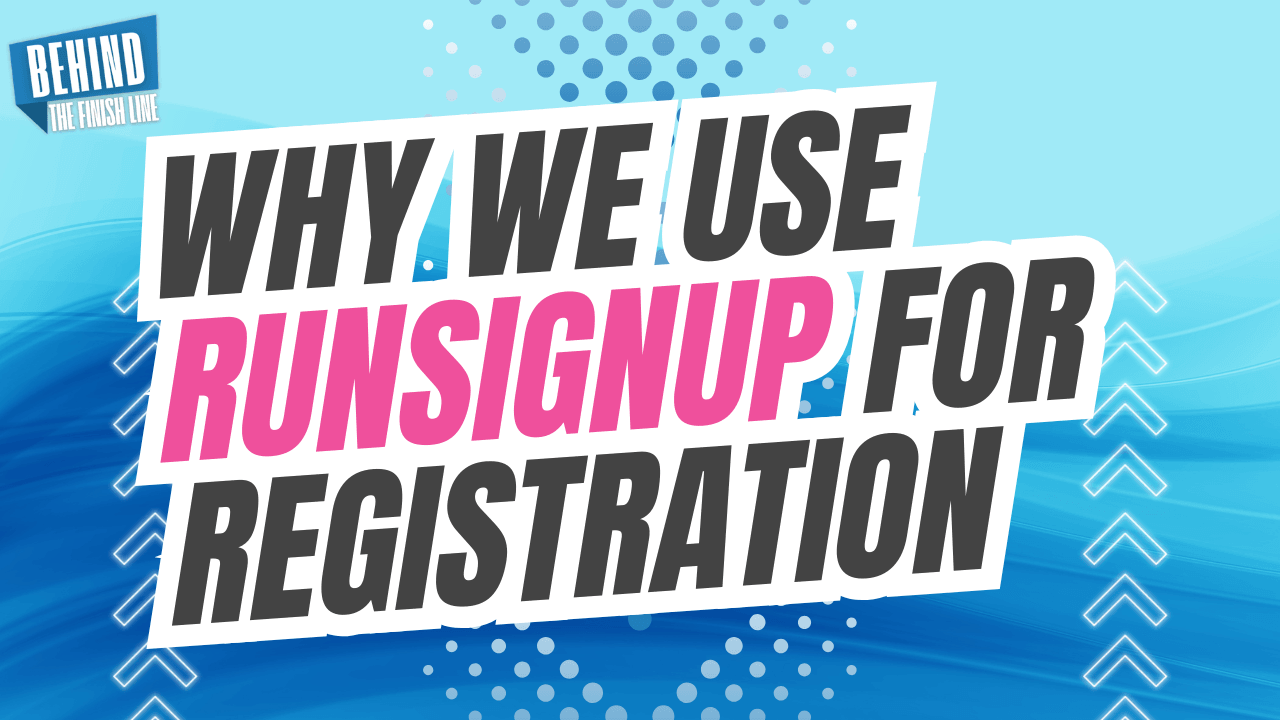 Why we use RunSignup for race registration